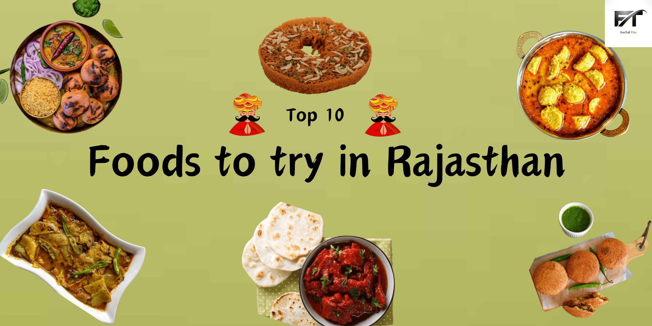 Top 10 Foods to try in Rajasthan